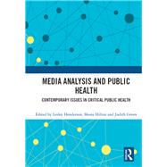 Media Analysis and Public Health by Henderson, Lesley; Hilton, Shona; Green, Judith, 9780367335984