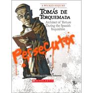 Tomas de Torquemada by Goldberg, Enid A., 9780531125984
