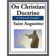 On Christian Doctrine by Saint Augustine, 9781515425984