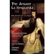 The Answer/ La Respuesta by De La Cruz, Sor Juana Ins, 9781558615984