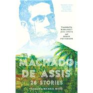 Machado De Assis by De Assis, Joaquim Maria MacHado; Costa, Margaret Jull; Patterson, Robin; Wood, Michael, 9781631495984
