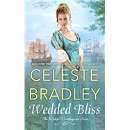 Wedded Bliss by Bradley, Celeste, 9780451475985