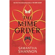 The Mime Order by Shannon, Samantha, 9781410475985