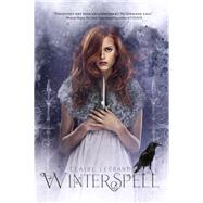 Winterspell by Legrand, Claire, 9781442465985