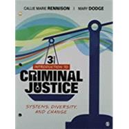 BUNDLE: Rennison: Introduction to Criminal Justice: Systems, Diversity, and Change, 3e (Loose-leaf) + Interactive eBook by Rennison, Callie Marie; Dodge, Mary, 9781544365985