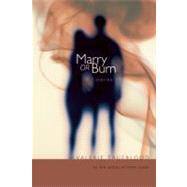Marry or Burn Stories by Trueblood, Valerie, 9781582435985