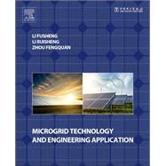 Microgrid Technology and Engineering Application by Li; Li; Zhou, 9780128035986