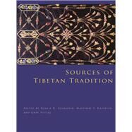 Sources of Tibetan Tradition by Schaeffer, Kurtis R.; Kapstein, Matthew T.; Tuttle, Gray, 9780231135986