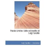 Poesie Liriche : Edite ed Inedite di Luigi Tansillo by Tansillo, F. Fiorentino Luigi, 9780554425986