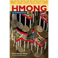 Hmong in Minnesota by Vang, Chia Youyee, 9780873515986
