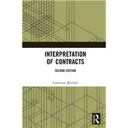 Interpretation of Contracts by Catherine Mitchell, 9781317645986