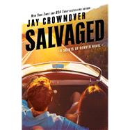 Salvaged by Crownover, Jay, 9780062385987