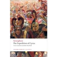 The Expedition of Cyrus by Xenophon; Waterfield, Robin; Rood, Tim, 9780199555987