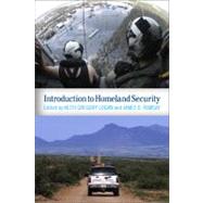 Introduction to Homeland Security by Gregory Logan,Keith, 9780813345987