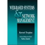 Web-based Systems and Network Management by Terplan; Kornel, 9780849395987