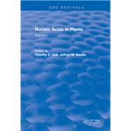 Nucleic Acids In Plants: Volume II by Hall,Timothy C., 9781315895987