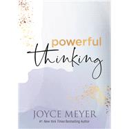 Powerful Thinking by Meyer, Joyce, 9781546015987