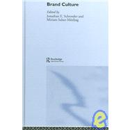 Brand Culture by Schroeder; Jonathan E., 9780415355988