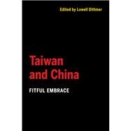 Taiwan and China by Dittmer, Lowell, 9780520295988