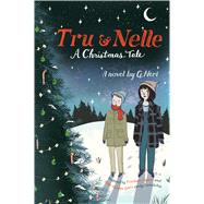 Tru & Nelle by Neri, G., 9781328685988