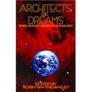 Architects of Dreams by Bailey, Robin, 9781892065988