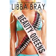 Beauty Queens by Bray, Libba, 9780439895989
