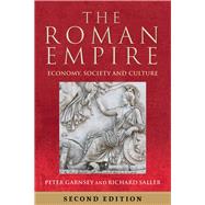 The Roman Empire by Garnsey, Peter; Saller, Richard; Elsner, Jas (CON); Goodman, Martin (CON); Gordon, Richard (CON), 9780520285989
