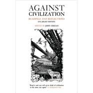 Against Civilization by Zerzan, John, 9780922915989