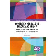 Contested Heritage in Europe and Africa by Marco Zoppi, 9781032705989
