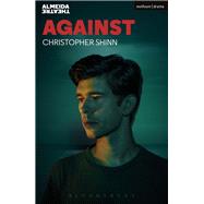 Against by Shinn, Christopher, 9781350045989
