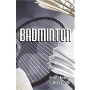 Badminton by Davidson, Kenneth; Smith, Lenore C., 9781438255989