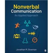 Nonverbal Communication by Bowman, Jonathan Michael, 9781544325989