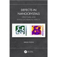 Defects in Nanocrystals by Pizzini, Sergio, 9780367345990