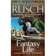 Fantasy Life by Rusch, Kristine Kathryn, 9781451605990