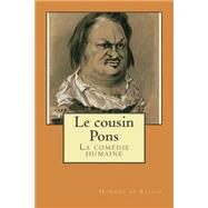 Le Cousin Pons by De Balzac, M. Honore; Ballin, M. G. - Ph., 9781508815990