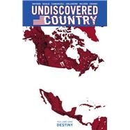Undiscovered Country 1 by Snyder, Scott; Soule, Charles; Camuncoli, Giuseppe (CON); Orlandini, Daniele (CON); Wilson, Matt (CON), 9781534315990
