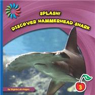 Discover Hammerhead Shark by Loh-hagan, Virginia, 9781633625990