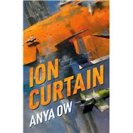 Ion Curtain by Ow, Anya, 9781786185990