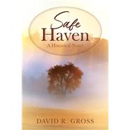 Safe Haven by David R. Gross, 9781977255990