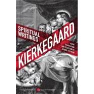 Spiritual Writings by Kierkegaard, Soren; Pattison, George, 9780061875991
