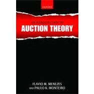 An Introduction to Auction Theory by Menezes, Flavio M.; Monteiro, Paulo K., 9780199275991