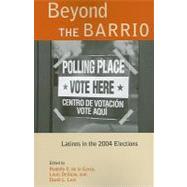 Beyond the Barrio by De La Garza, Rodolfo O., 9780268025991