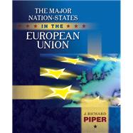 Major Nation-States in the European Union by J. Richard Piper, 9780321315991