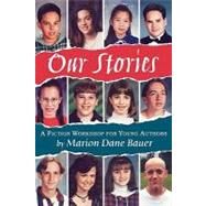 Our Stories by Bauer, Marion Dane, 9780395815991