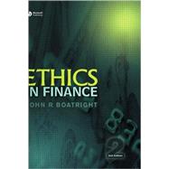 Ethics in Finance by Boatright, John R., 9781405155991