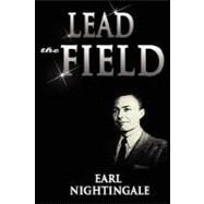 Lead the Field by Nightingale, Earl, 9789562915991