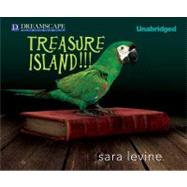 Treasure Island!!! by Levine, Sara; Durante, Emily, 9781611205992