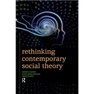 Rethinking Contemporary Social Theory by Roberta Garner, 9781612055992