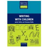 RBTYL: Writing with Children by Reilly, Jackie; Reilly, Vanessa, 9780194375993