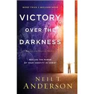 Victory over the Darkness by Anderson, Neil T., 9780764235993